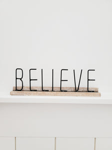 Believe sign